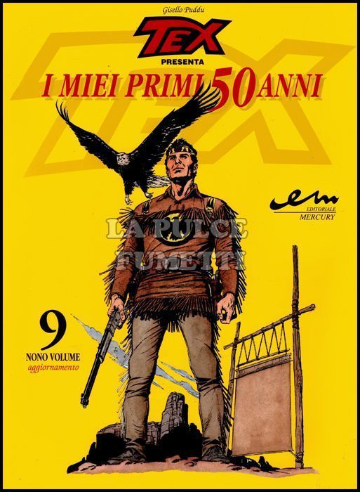 TEX PRESENTA : I MIEI PRIMI 50 ANNI 1/9  (TIRATURA LIMITATA ) N 1 PRIMA RIST 